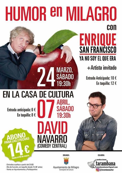 Humor en Milagro con Enrique San Francisco y David Navarro