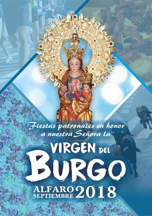 Fiestas patronales de Alfaro 2018 en honor a Nuestra Señora la Virgen del Burgo