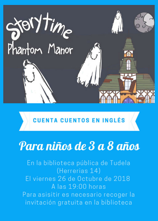 Cuentacuentos en inglés 'Storytime Phantom Manor' en Tudela
