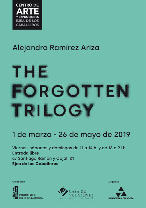 Exposición en Ejea ‘The Forgotten Trilogy’ de Alejandro Ramírez Ariza