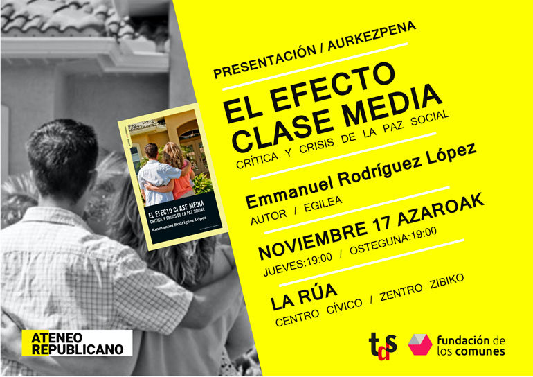 Presentación en Tudela del libro ‘El efecto Clase Media’ de Emmanuel Rodríguez López