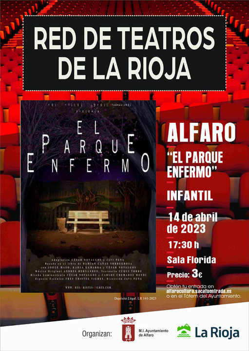 Red de Teatros de La Rioja en Alfaro ‘El parque enfermo’