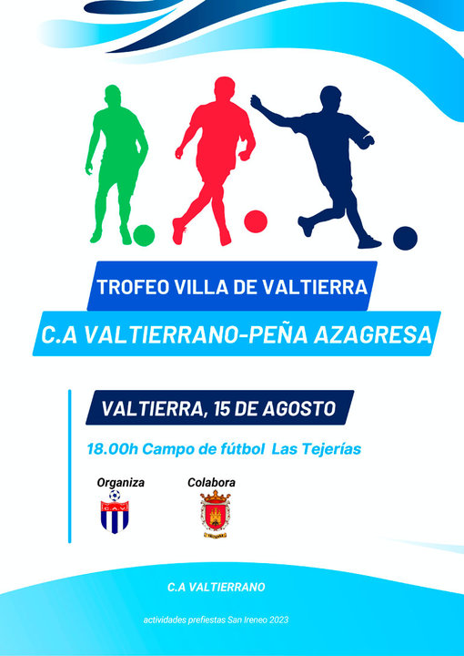 Trofeo de fútbol ‘Villa de Valtierra’ CA Valtierrano vs Peña Azagresa