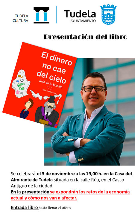 Presentación en Tudela del libro ‘El dinero no cae del cielo vol. 2’ de Carlos Medrano Sola