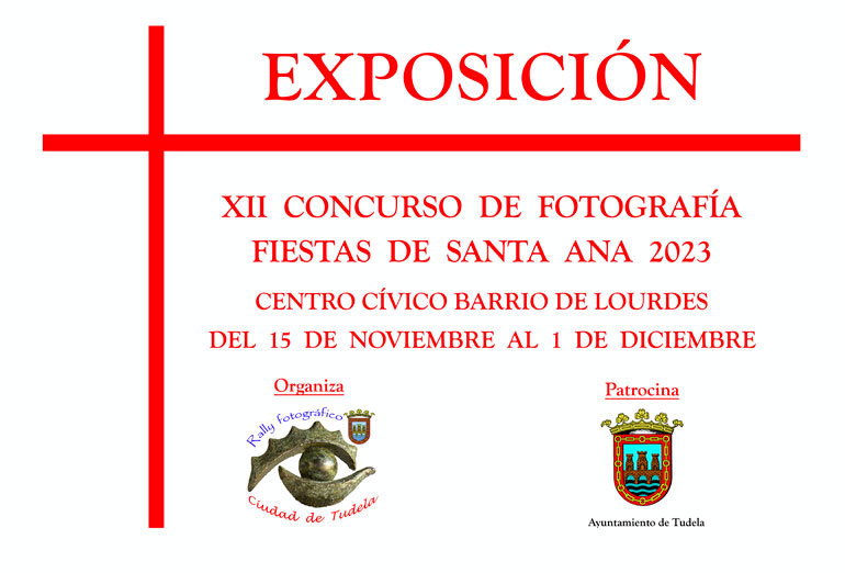 Exposición en Tudela del XII Concurso de Fotografías Fiestas de Santa Ana 2023