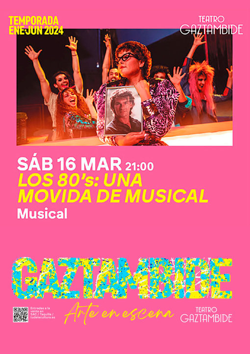Musical en Tudela ‘Los 80, una movida de musical’