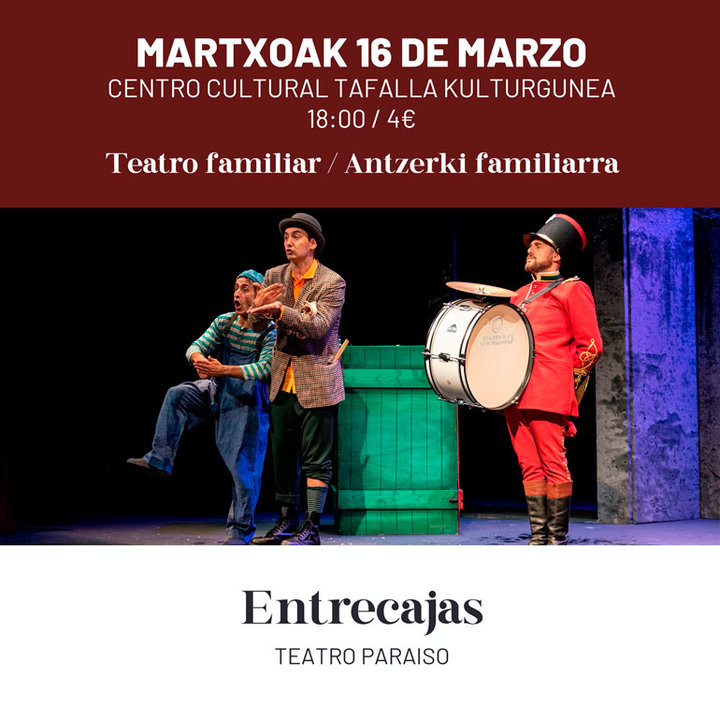 Teatro familiar en Tafalla ‘Entrecajas’