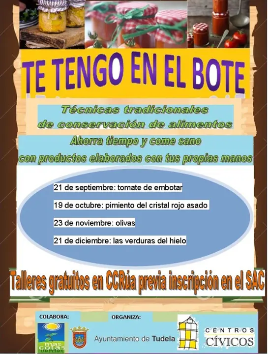 T&eacute;cnicas tradicionales de conservaci&oacute;n de alimentos 'Te tengo en el bote' en Tudela