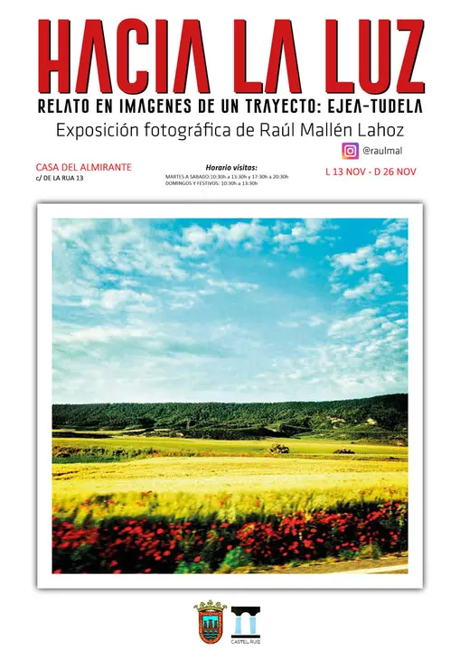 Exposici&oacute;n fotogr&aacute;fica en Tudela &lsquo;Hacia la luz. Relato en im&aacute;genes de un trayecto Ejea-Tudela&rsquo; del ejeano Ra&uacute;l Mall&eacute;n Lahoz