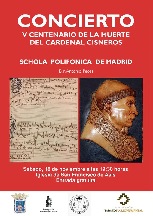 Concierto en Tarazona V Centenario de la muerte del Cardenal Cisneros a cargo de la Schola Polif&oacute;nica de Madrid