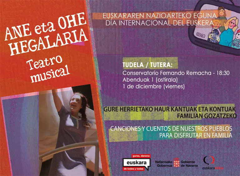 D&iacute;a Internacional del Euskara. Teatro musical en Tudela 'Ane eta Ohe Hegalaria'
