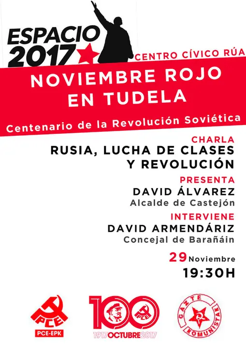 Charla en Tudela con motivo del centenario de la Revoluci&oacute;n de Octubre 'Rusia, Lucha de Clases y Revoluci&oacute;n'