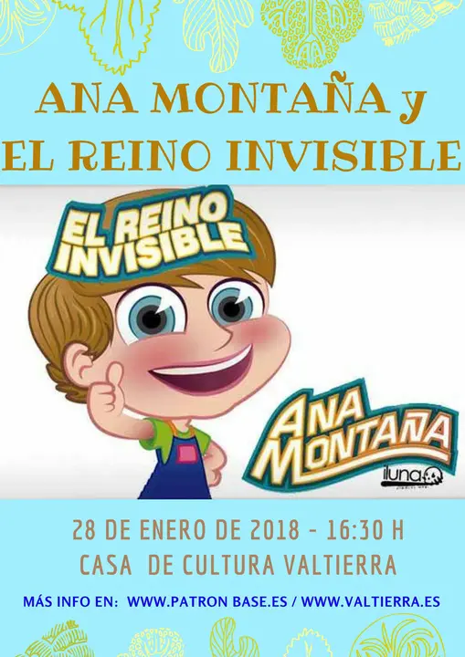 Teatro infantil en Valtierra 'Ana Monta&ntilde;a y el Reino Invisible' con Iluna