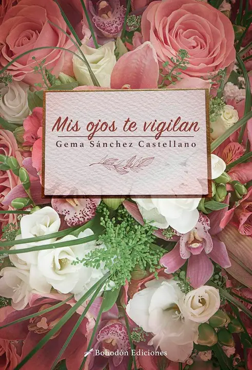 'Mis ojos te vigilan' de Gema S&aacute;nchez Castillo
