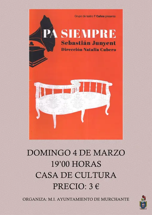 Teatro en Murchante 'Pa Siempre' a cargo del grupo de teatro 7 Ca&ntilde;os