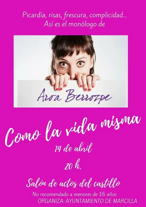 Espect&aacute;culo en Marcilla 'Como la vida misma' con Aroa Berrozpe
