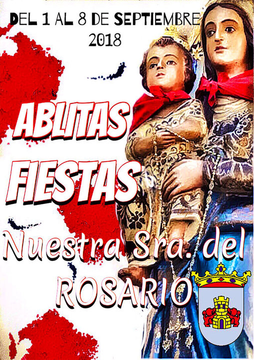Fiestas patronales de Ablitas 2018 en honor a Nuestra Señora del Rosario