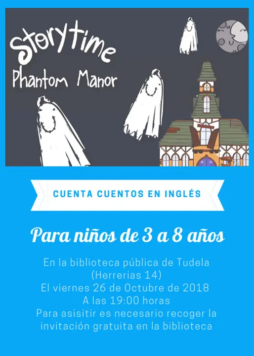 Cuentacuentos en ingl&eacute;s 'Storytime Phantom Manor' en Tudela