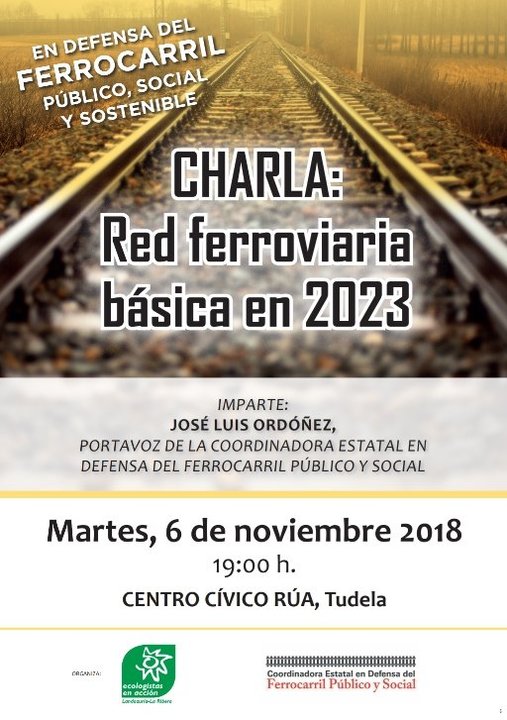 Charla en Tudela 'Red ferroviaria básica en 2023'