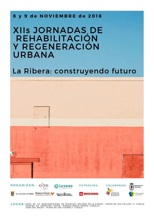XII Jornadas de Rehabilitaci&oacute;n y Regeneraci&oacute;n Urbana en Tudela y Corella
