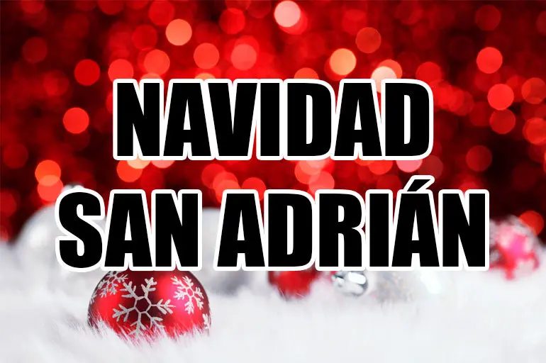 Navidad San Adri&aacute;n