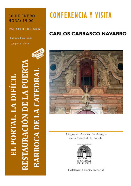 Conferencia en Tudela 'El Portal. La difícil restauración de la puerta barroca de la Catedral de Tudela' 