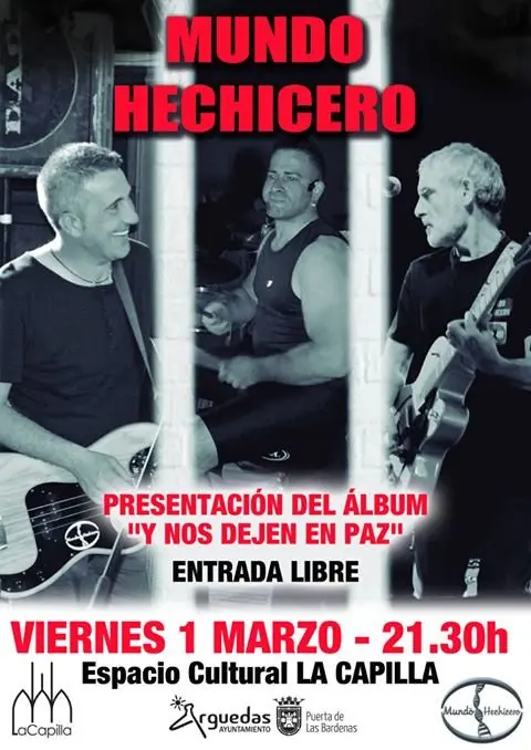 Concierto en Arguedas de Mundo Hechicero presentaci&oacute;n del &aacute;lbum &lsquo;Y nos dejen en paz&rsquo;