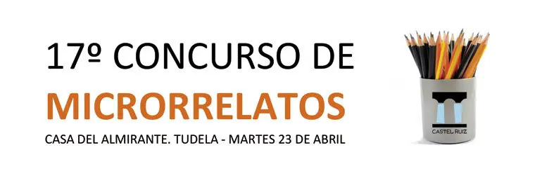 17&ordm; Concurso de microrrelatos en Tudela
