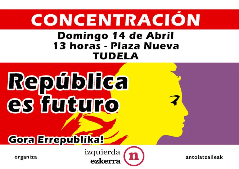 Concentraci&oacute;n en Tudela &lsquo;Rep&uacute;blica es futuro&rsquo;