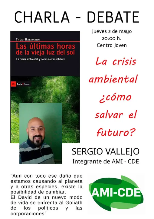 Charla debate en Corella &lsquo;La crisis ambiental &iquest;c&oacute;mo salvar el mundo?&rsquo;