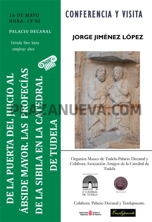 Conferencia y visita &lsquo;De la Puerta del juicio al &aacute;bside mayor. Las profec&iacute;as de la sibila en la Catedral de Tudela&rsquo;