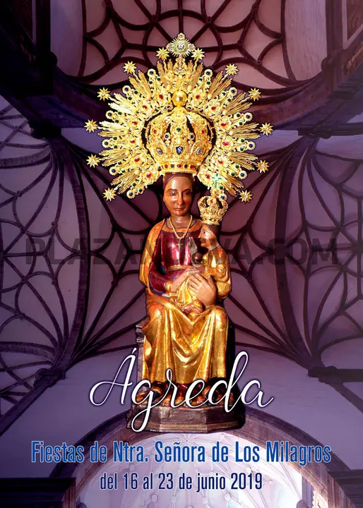 Fiestas de Nuestra Se&ntilde;ora de los Milagros 2019 en &Aacute;greda