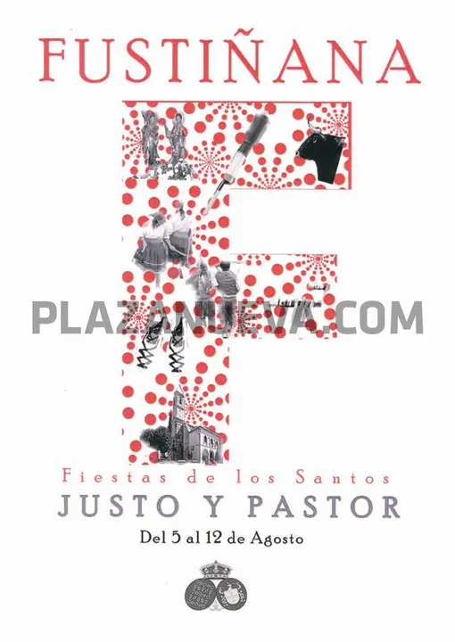 Fiestas patronales de Fusti&ntilde;ana 2019 en honor a Santos Justo y Pastor