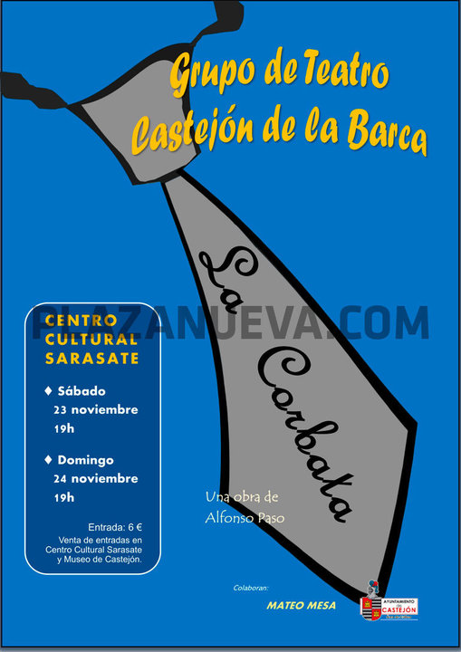 Teatro La Corbata por el Grupo de Teatro Castejon de la Barca