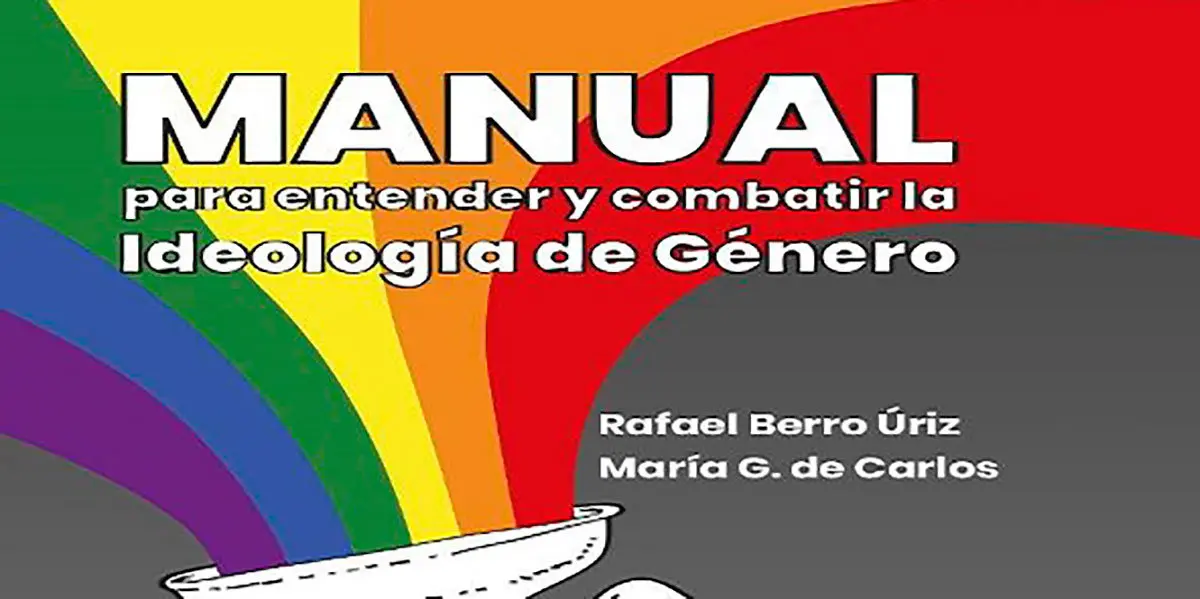 Manual para entender y combatir la ideología de género