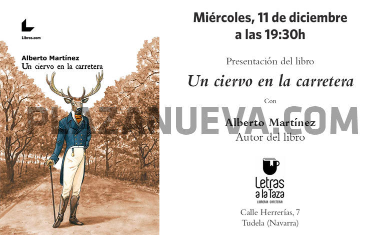 Presentación del libro Un ciervo en la carretera de Alberto Martínez en Tudela