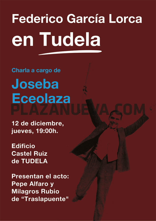 Charla &#39;Federico García Lorca en Tudela&#39; a cargo de Joseba Eceolaza
