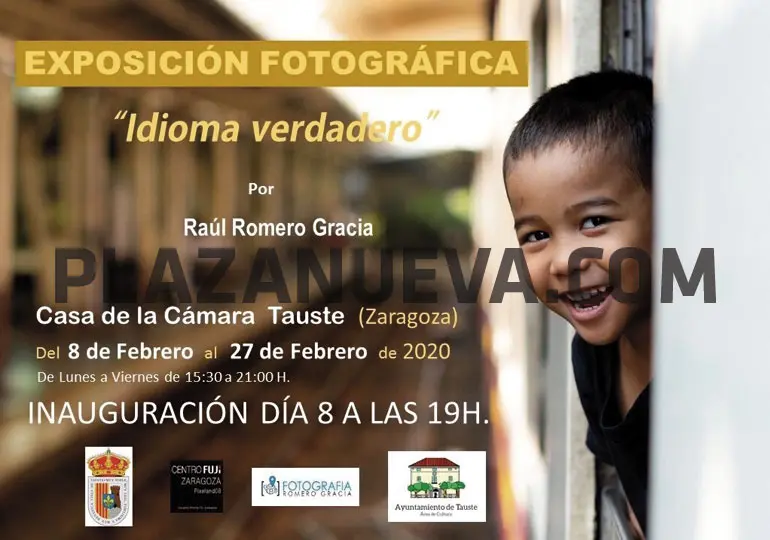 Exposici&oacute;n fotogr&aacute;fica en Tauste &lsquo;Idioma verdadero&rsquo; por Ra&uacute;l Romero Gracia