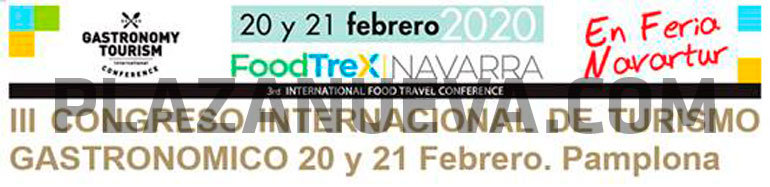 III Congreso Internacional de Turismo Gastronómico en Pamplona ‘FoodTrex Navarra’
