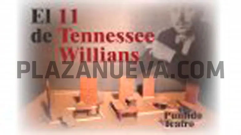 Teatro &lsquo;El 11 de Tennessee Williams&rsquo; a cargo de Puntido Teatro