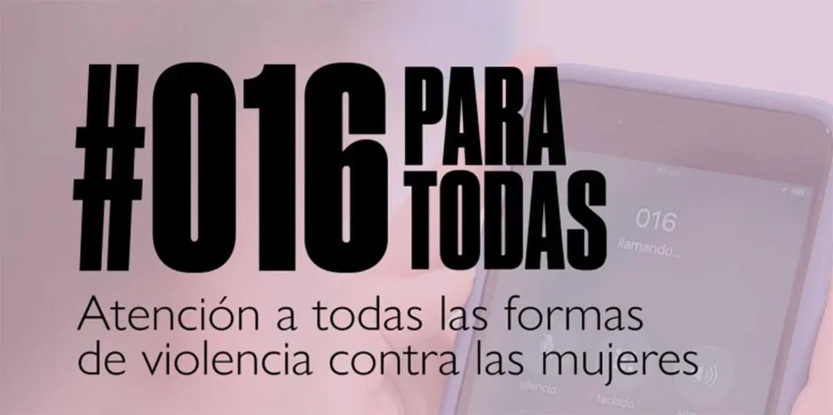 El servicio 016 ofrece informaci&oacute;n, asesoramiento jur&iacute;dico y atenci&oacute;n psicosocial inmediata a todas las formas de violencia contra las mujeres del Convenio de Estambul