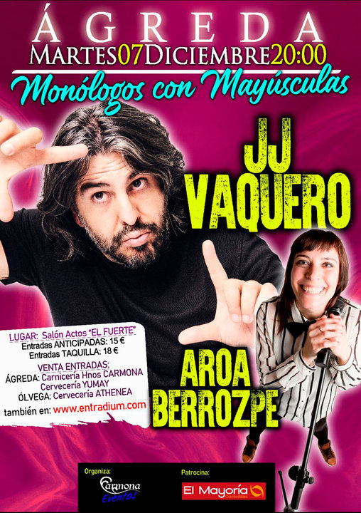Monólogos en Ágreda con JJ Vaquero y Aroa Berrozpe
