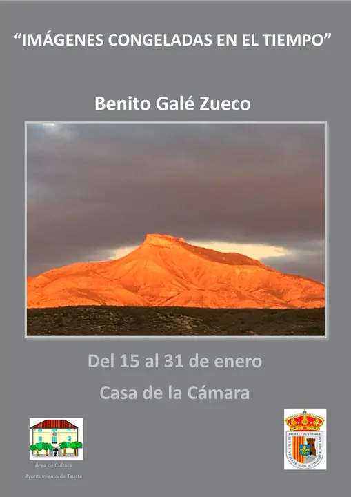 Exposici&oacute;n en Tauste &lsquo;Im&aacute;genes congeladas en el tiempo&rsquo; de Benito Gal&eacute; Zueco