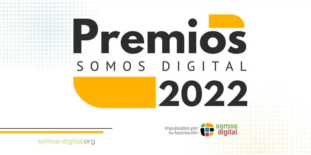 II Edici&oacute;n de los Premios Somos Digital