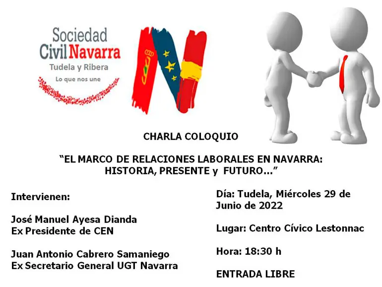 Charla-coloquio en Tudela &lsquo;El marco de relaciones laborales en Navarra historia, presente y futuro&rsquo;