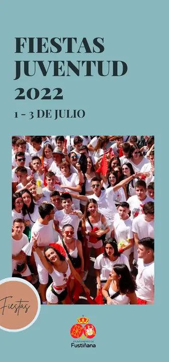 Fiestas de la juventud 2022 en Fusti&ntilde;ana