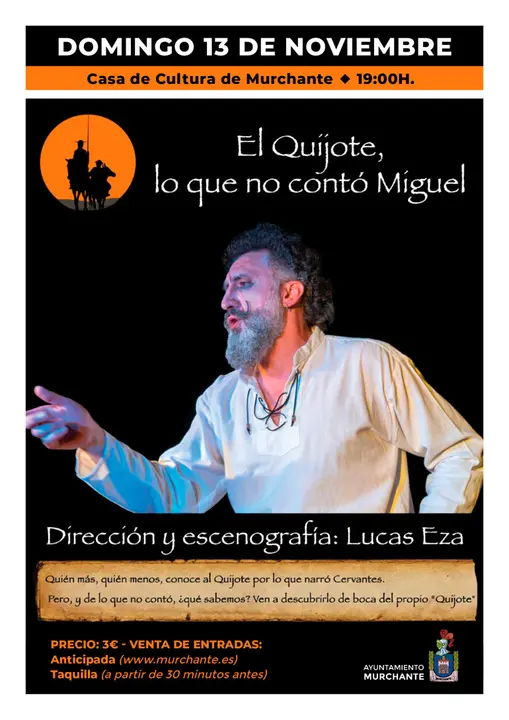 Teatro en Murchante &lsquo;El Quijote, lo que no cont&oacute; Miguel&rsquo;