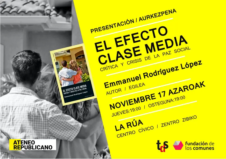 Presentaci&oacute;n en Tudela del libro &lsquo;El efecto Clase Media&rsquo; de Emmanuel Rodr&iacute;guez L&oacute;pez