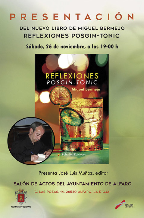 Presentación en Alfaro del libro ‘Reflexiones posgin-tonic’ de Miguel Bermejo