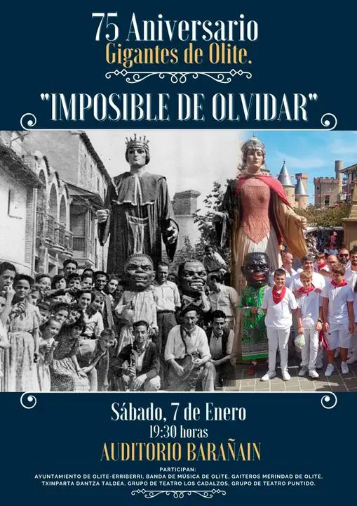 75 aniversario de los Gigantes de Olite &lsquo;Imposible de olvidar&rsquo;